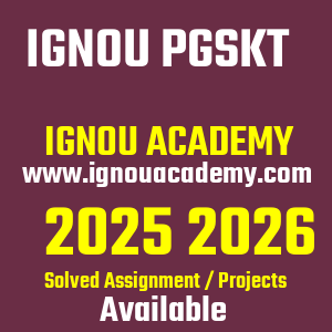 IGNOU PGSKT SOLVED ASSIGNMENT 2025 2026
